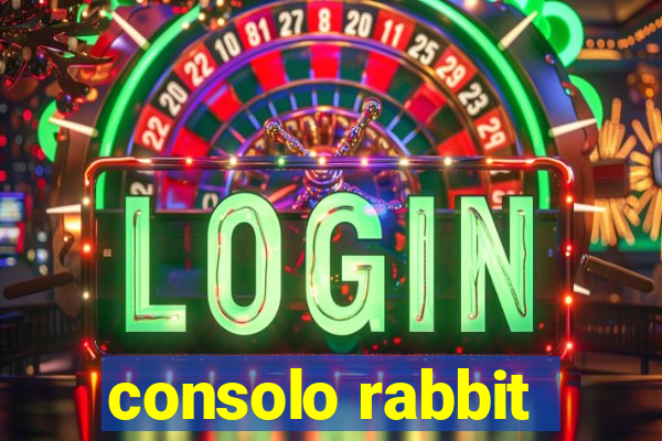 consolo rabbit